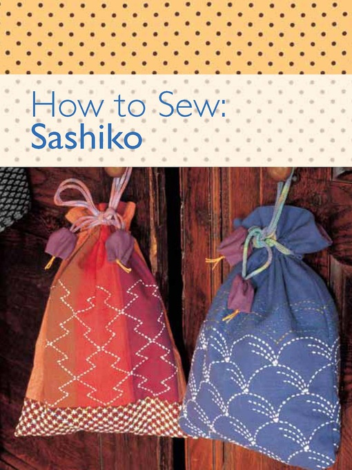 Title details for How to Sew--Sashiko by David & Charles Editors - Wait list